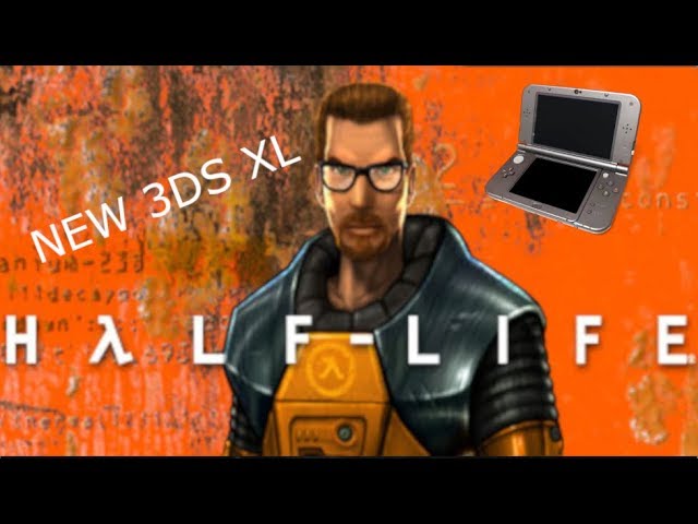 Half Life On New Nintendo 3ds Xl Youtube