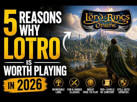5 Reasons LOTRO Is STILL Worth Playing in 2026 | Lord of the Rings Online #lotro