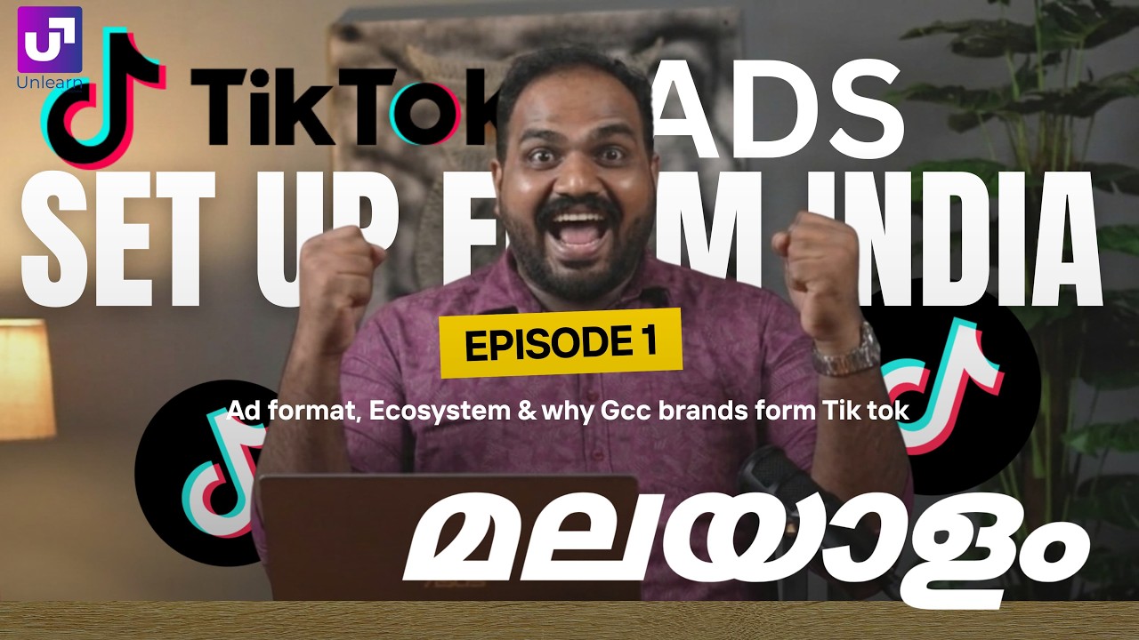 TikTok Ads Malayalam Class EP1 | Ad Formats, Ecosystem & Why GCC Brands Prefer TikTok