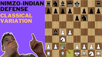 Nimzo-Indian Defense: Classical Variation (Chess Opening)