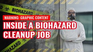 What are the steps in a biohazard cleanup job?