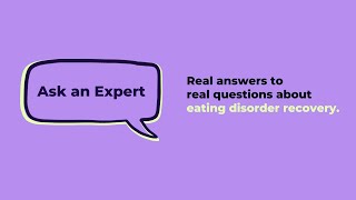 Ask an Expert Episode 6: What Does a Healthy Relationship with Food Look Like?