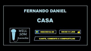 Casa (Karaoke) - Fernando Daniel.