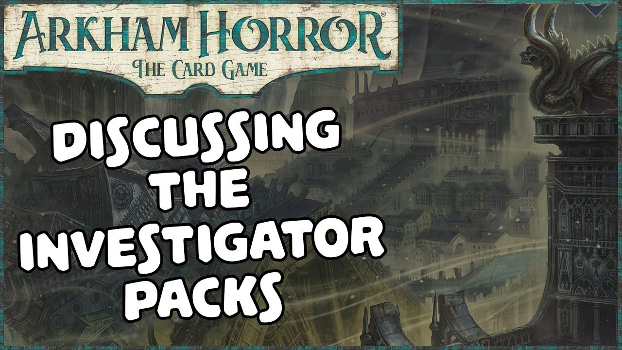 INVESTIGATOR DECKS Arkham Horror The Card Game YouTube