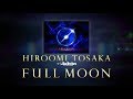 HIROOMI TOSAKA / FULL MOON 全曲紹介