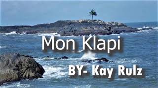 Mon Klapi - Kay Rulz