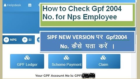 How to Check Gpf 2004 No. for Nps Employee