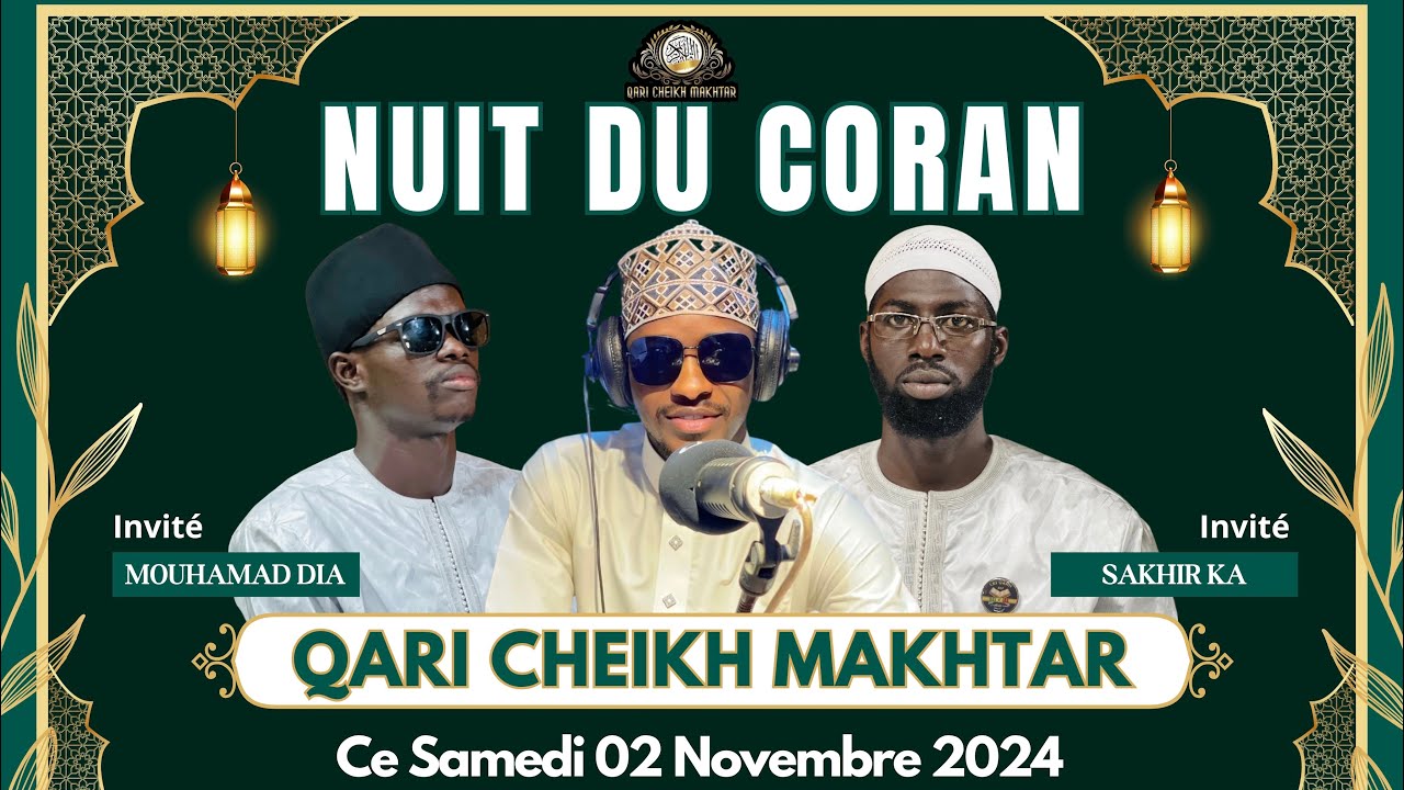 🛑 NUIT DU CORAN Qari CHEIKH MAKHTAR