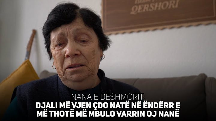 Nana e deshmorit: Djali më vjen në Ënderr më thotë më mbulo Varrin oj Nanë E urrej natën kur vjen!