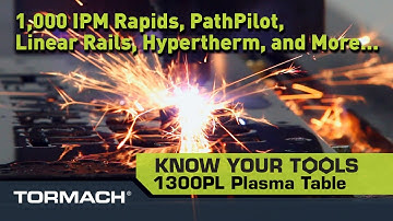 The New Tormach 1300PL Plasma Table with Specifications