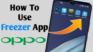 How To Use Freezer App on Oppo Devices | Install Freezer App | Freezer App Apk | App Freezer screenshot 5