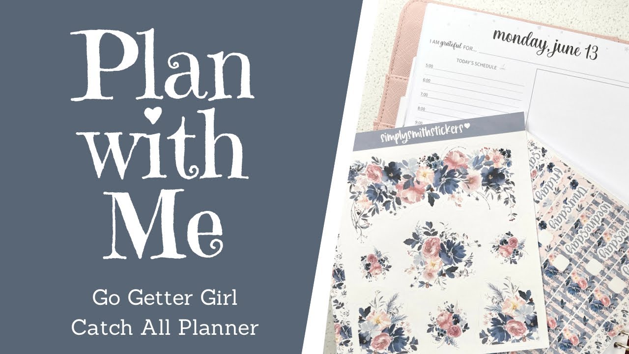 PLAN WITH ME Go Getter Girl Planner Go Getter Girl Daily Planner Go
