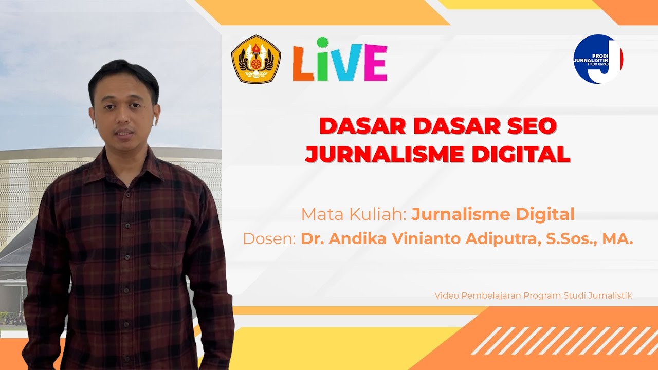 DASAR DASAR SEO JURNALISME DIGITAL - JURNALISME DIGITAL