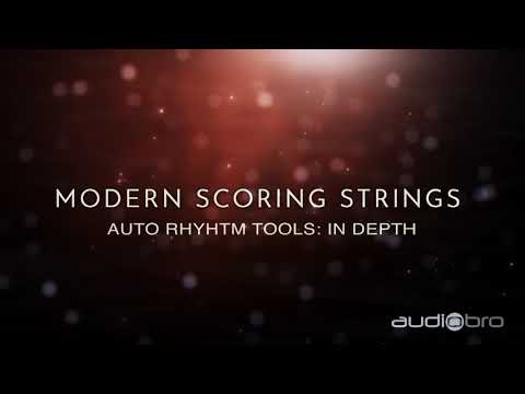 Modern Scoring Strings Auto Rhythm Tools: In Depth