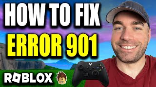How to Fix Roblox Authentication Error 901 on Xbox Series X|S - Easy Guide