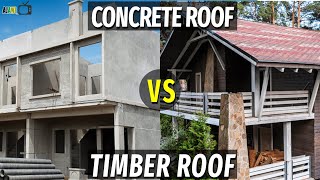 CONCRETE ROOF VS TIMBER ROOF | WHICH IS CHEAPER | PROS & CONS