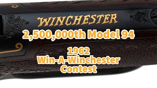 Milestone 2,500,000th Winchester Model 94