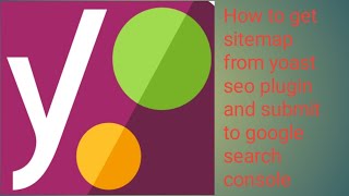 How to get sitemap from Yoast seo plugin and submit to google search console | Murtuza Husain