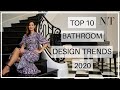 TOP 10 BATHROOM TRENDS & TIPS 2020 | NINA TAKESH