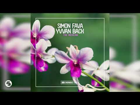 Simon Fava & Yvvan Back - The Mexican