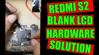 solusi XIAOMI REDMI S2 (YSL) LAYAR lcd MATI dengan mudah