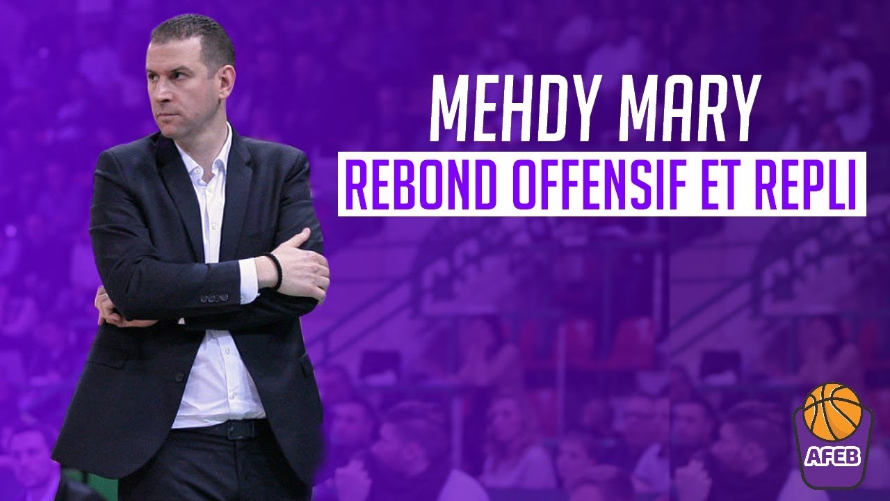 ORGANISATION DU REBOND OFFENSIF PUIS REPLI DÉFENSIF PAR MEHDY MARY