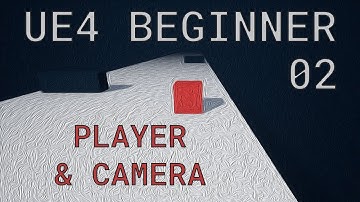 UE4 / Unreal Engine 4 Make a Game - #02 Player & Camera