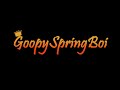 Welcome to my channel trailer  goopyspringboi 2022