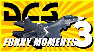 DCS FUNNY MOMENTS 3