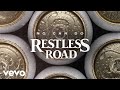 Restless Road - No Can Do (Official Lyric Video)