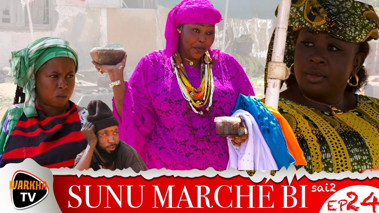 Serie Sunu Marche Bi: Saison 2 Ep 24