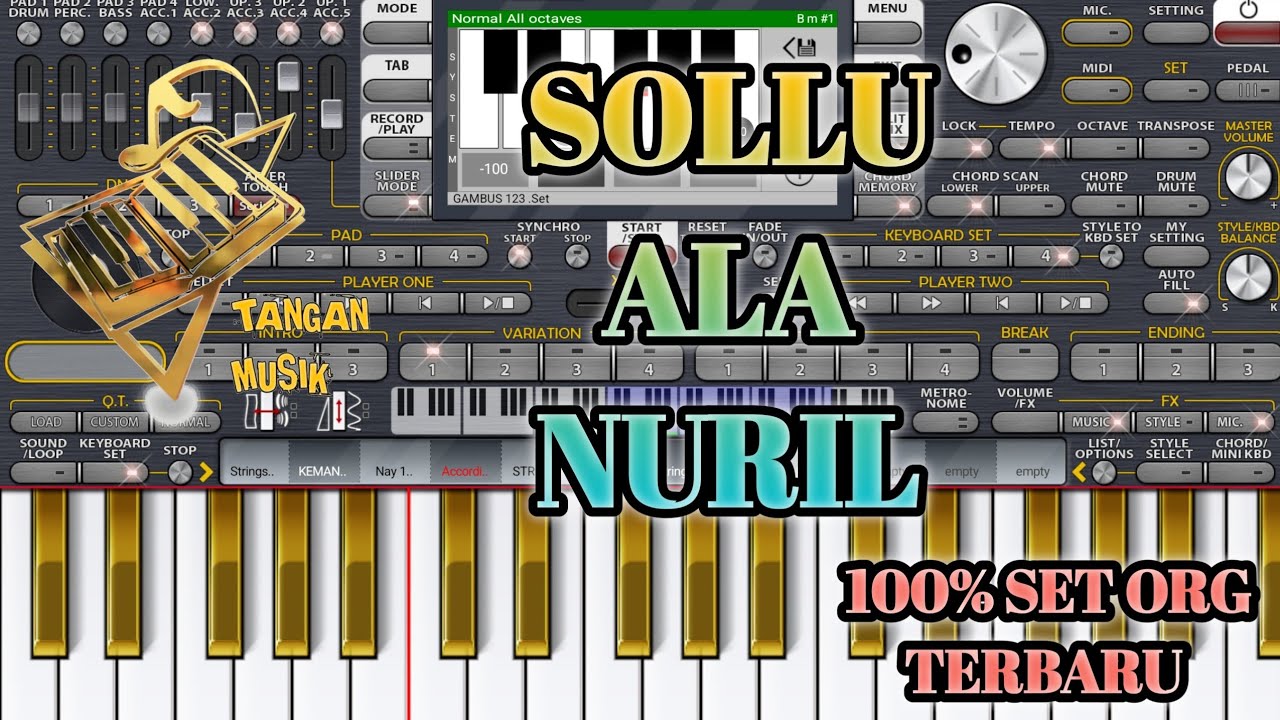SOLLU ALA NURILLADI _ SET ORG TERBARU 📍