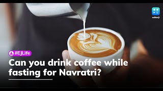 Navratri 2021: Can you drink cold drink or coffee while fasting for Navratri? screenshot 4