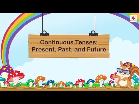 Continuous Tenses | English Grammar For Kids | Periwinkle