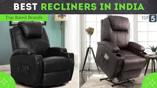 Top 5 Best Recliners in India ⚡ Best for Sleeping and Back Pain ⚡