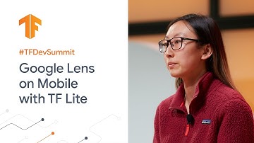 TF Lite Lens (TF Dev Summit 