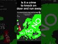 Is It A Crime To Knock On A Door And Run Away Europe World Fyp Shorts Is It A Crime To Knock On A Door And Run Away Europe World Fyp Shorts