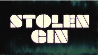 Stolen Gin - Drunk Ambition (Official Lyric Video) Resimi