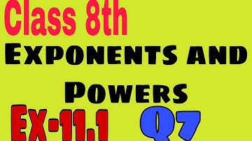 Q7(1,2) //Class- 8th // Exercise-11.1 // Exponents and Powers // Chapter-11 // Mathematics
