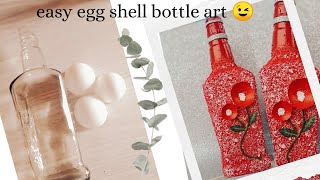 DIY Easy egg shell bottle art // trash to treasure// bset out of waste