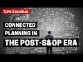 Connected Planning in the Post-S&amp;OP Era