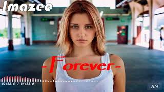 Imazee - "Forever" //Original Mix//