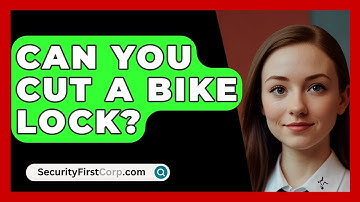 Can You Cut A Bike Lock? - SecurityFirstCorp.com