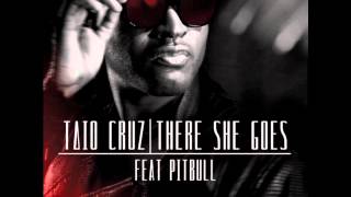 Taio Cruz ft. Pitbull - There She Goes (WITH LYRICS)