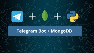 Create a Telegram Bot in python and connect it to MongoDB Atlas Cloud Database (pymongo)