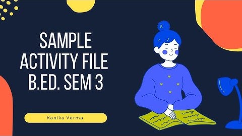 activity file ,sem-3 B.Ed.,Panjab University, Chandigarh. #punjabuniversity #handmadenotes