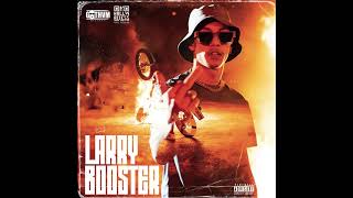 Larry - Booster (Audio Officiel)