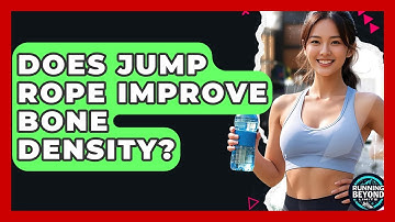 Does Jump Rope Improve Bone Density? - Running Beyond Limits