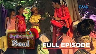 Ang Mahiwagang Baul: Full Episode 52 (Stream Together)