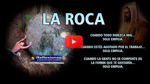 Reflexiones cristianas -  La roca